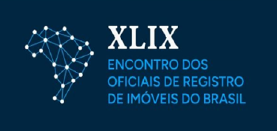 XLIX Encontro dos Oficiais de Registro de Imóveis do Brasil: Pinga-fogos debaterão temas sobre prática registral imobiliária e Reurb