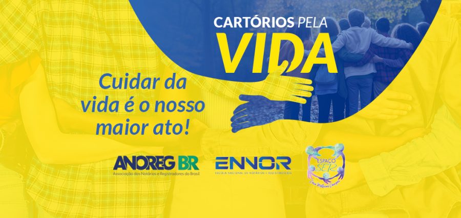 ANOREG/BR lança projeto “Cartórios pela Vida” com foco na saúde mental dos titulares de Cartórios