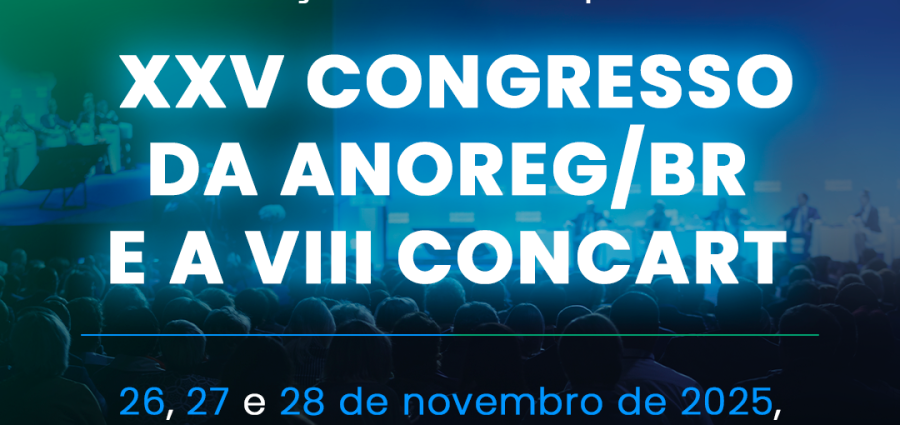  Inscrições abertas para o XXV Congresso da ANOREG/BR e VIII CONCART!