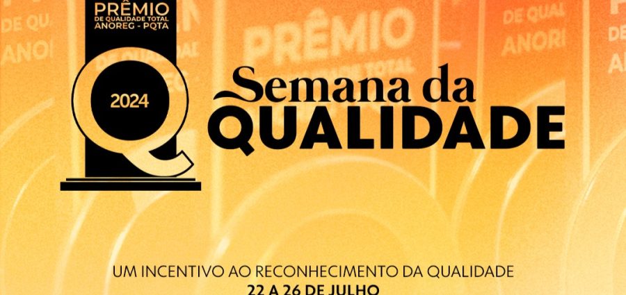 Semana da Qualidade entre 22 e 26 de julho: um movimento nacional para a excelência nos Cartórios