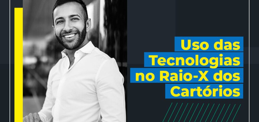 Raio-X dos Cartórios revela a transformação digital no atendimento e na gestão