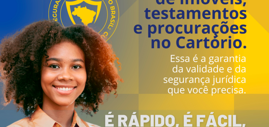  O Cartório é o lugar certo para garantir segurança jurídica aos seus atos