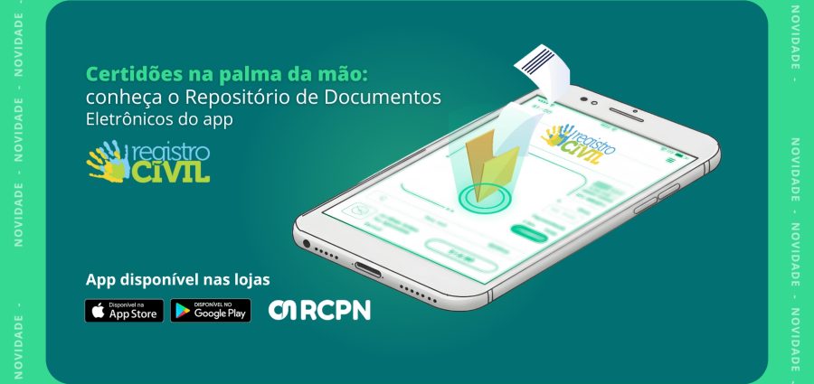 APP do Registro Civil agora conta com o Repositório de Documentos Eletrônicos